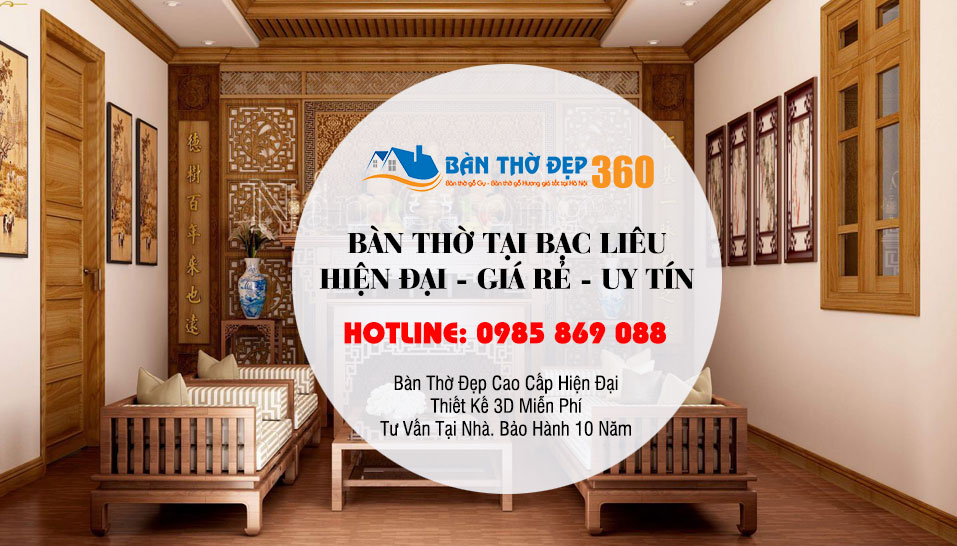 Địa chỉ mua bàn thờ tại Bạc Liêu đẹp, chất lượng, giá tốt!