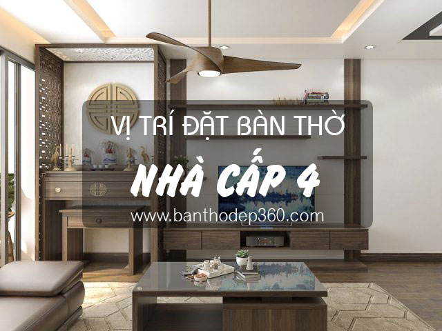 Vị trí đặt bàn thờ trong nhà cấp 4 hợp phòng thủy gia chủ