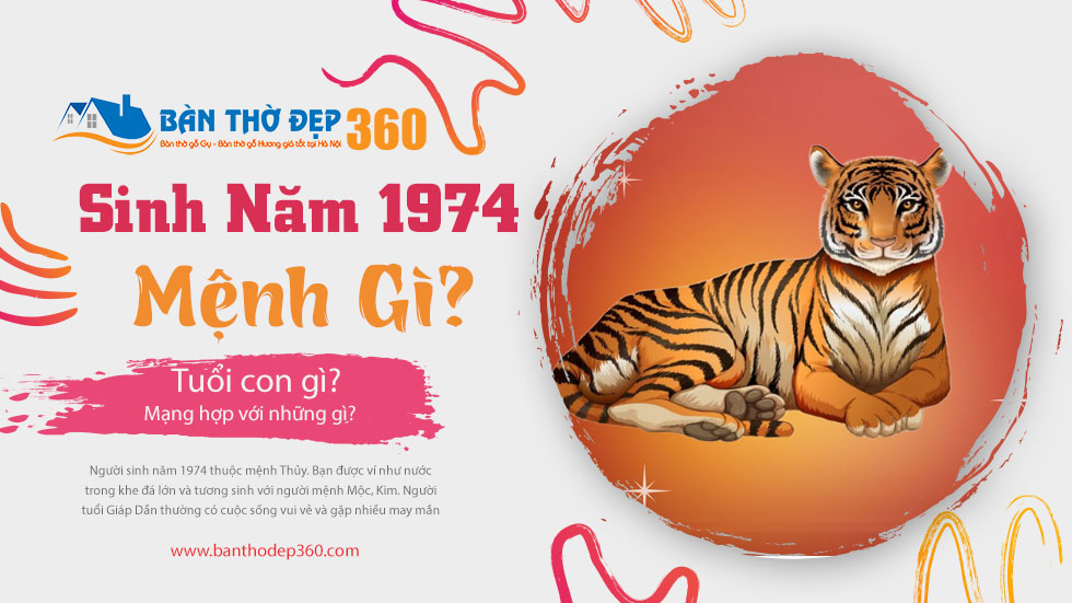 Sinh năm 1974 mệnh gì?